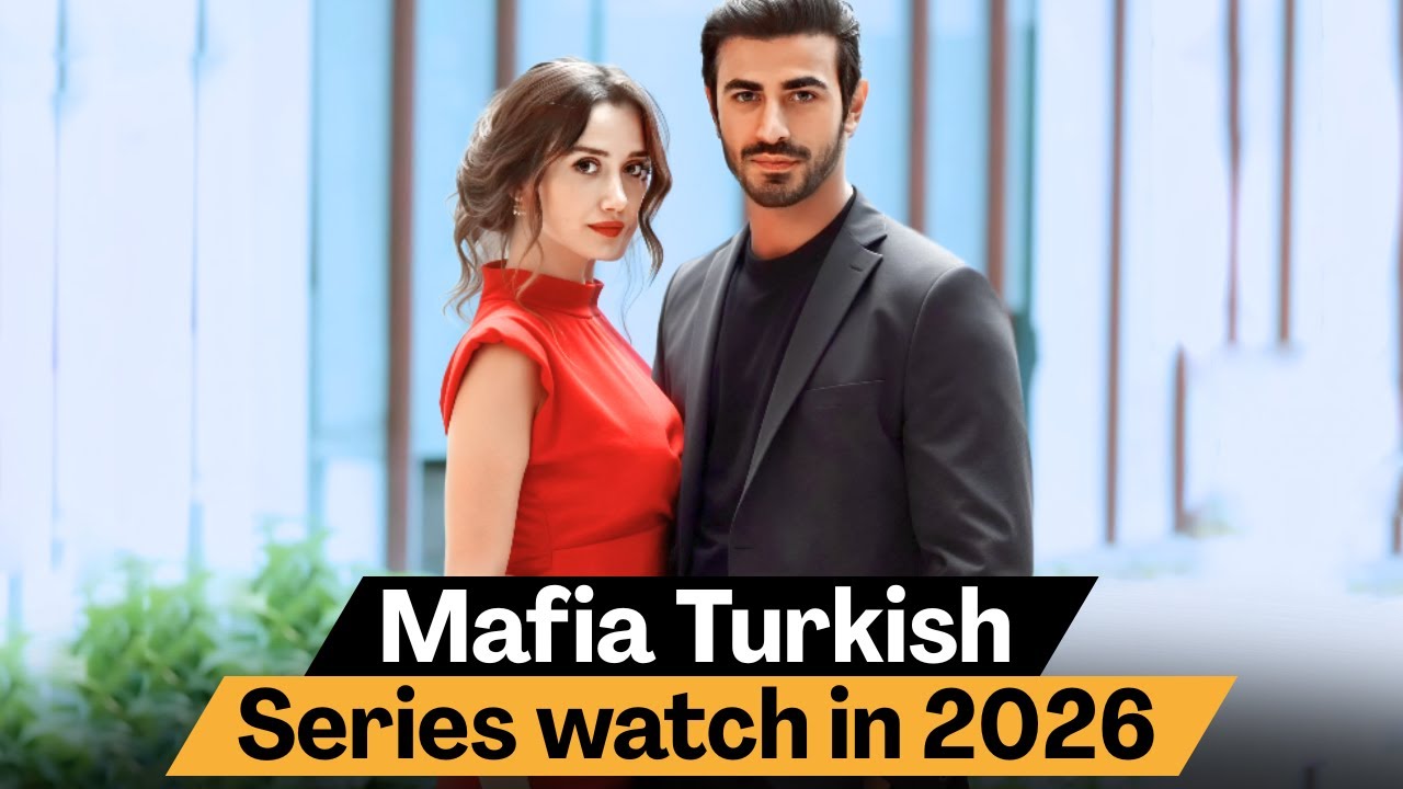 Top 10 Mafia Turkish Series With English Subtitles Must Watch in 2026