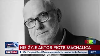 Nie żyje aktor Piotr Machalica