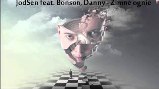 Watch Jodsen Zimne Ognie feat Bonson  Danny video