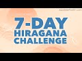 Free 7-Day Challenge Learn to Read & Write Hiragana in 7 Days