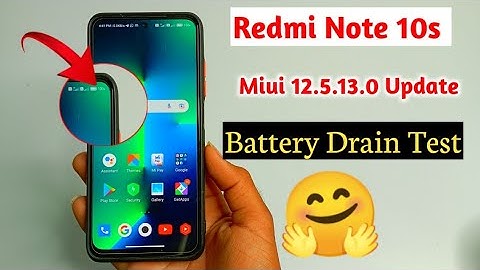 Redmi Note 10s Battery drain test after miui 12.5.13.0 Update | Redmi Note 10s Battery drain Test