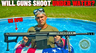 Will Guns Shoot UNDERWATER ??? (50 BMG, 500 S&W, 556 & More)