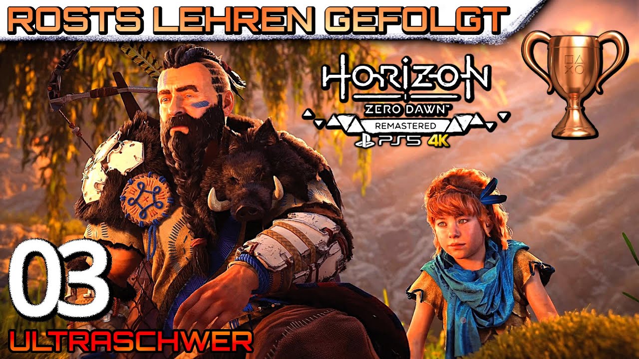 Horizon Zero Dawn - Remastered [03] • 🏆 Rosts Lehren gefolgt • Followed ...