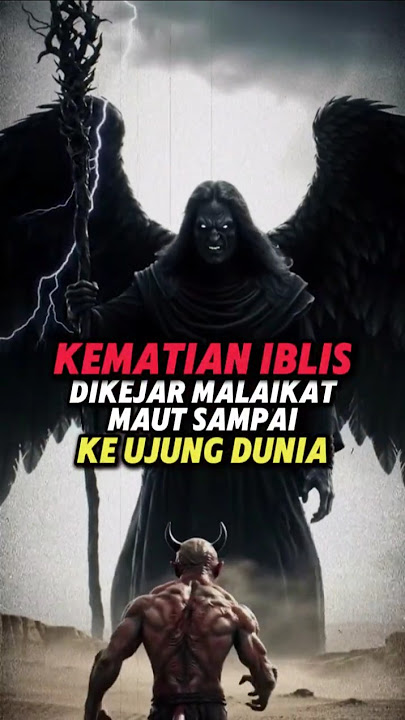 The Rarely Told Final Story of the Devil's Death! Terribly Destroyed by the Angel of Death.