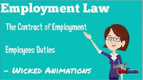 Employment Law - Contract of Employment - Employees Duties