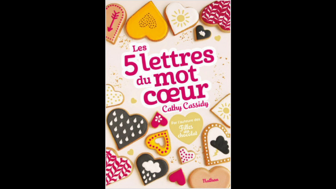 LES FILLES AU CHOCOLAT - LES 5 LETTRES DU MOT COEUR