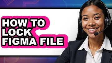 How To Lock Figma File - Step By Step