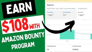How To Join & Start Earning With Amazon Bounty Program (Full Tutorial)