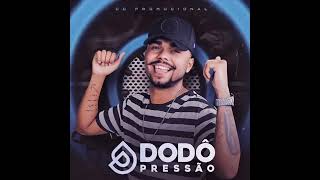 Dodô Pressão - Quem Tá é Nós (Áudio Oficial)