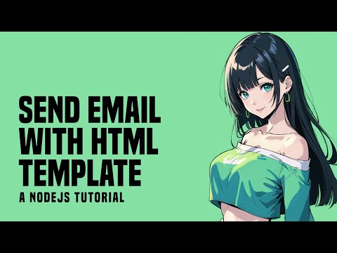 4 Ways To Send Email With HTML Template In NodeJS