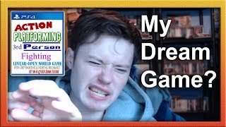 My Dream Game (RE: NerdRage36)