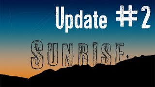 Sunrise: The Game - Update #2 - Unity3D