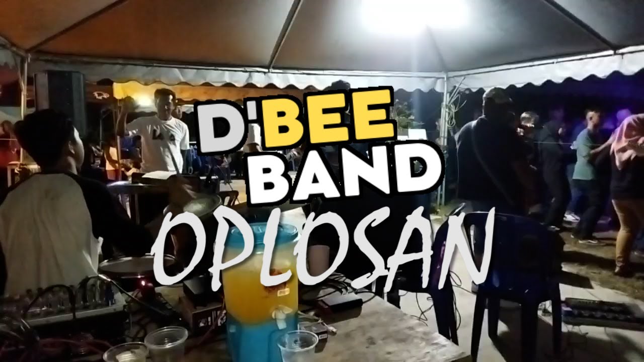 D'Bee Band - Oplosan ( Live Record ) Kampung Baru Bota
