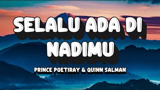 Download Lagu Selalu Ada Di Nadi - Prince Poetiray \u0026 Qiunn Salman [Lirik] Feat_Cukup _For Revenge_Bersamamu MP3