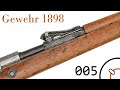 Small Arms of WWI Primer 005*: German Gewehr 1898 "Mauser" Rifle