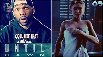 Until Dawn Walkthrough Gameplay Part 9 - Dat Bubble Bath Doe