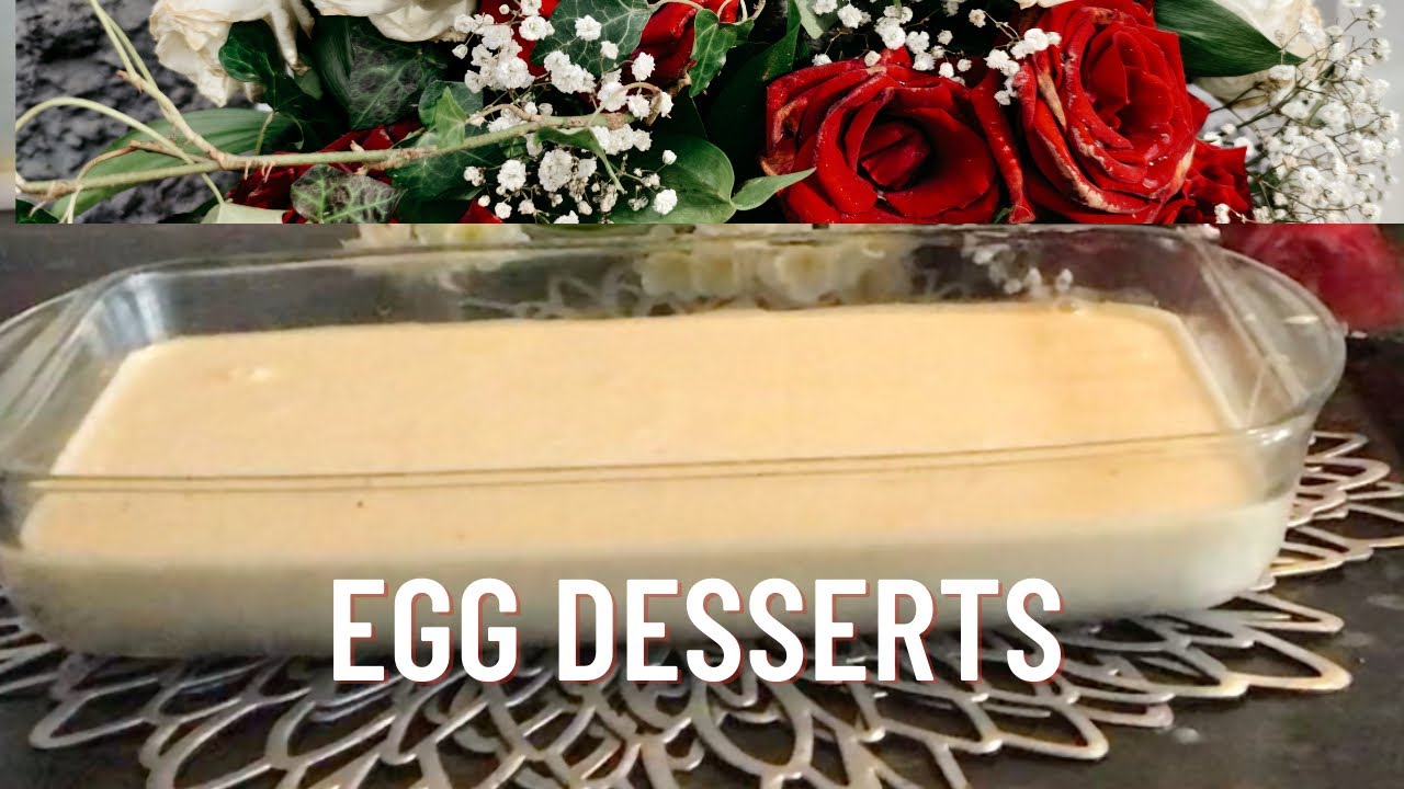 Easy to make Egg Dessert Recipe YouTube