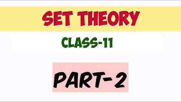 Set Theory||Part -2||Class-11||Mathematics||Rimpa Singha Roy
