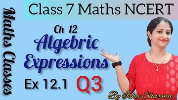 Algebric Expressions || Class 7th Maths NCERT || Chapter 12  Ex 12.1 (Q3) ||