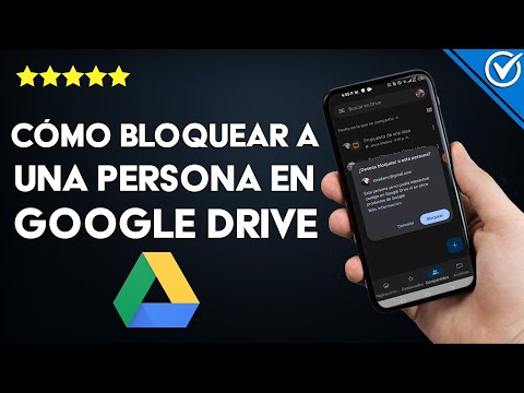 ¿Cómo bloquear a una persona en GOOGLE DRIVE? - Android, iOS y PC