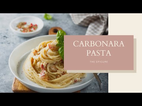 The Epicure | Carbonara Pasta (American Version)