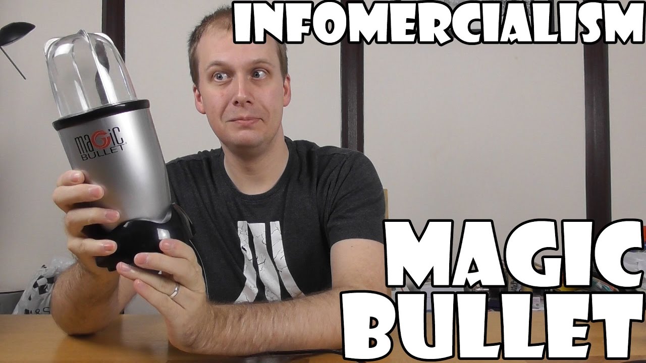 Infomercialism: Magic Bullet