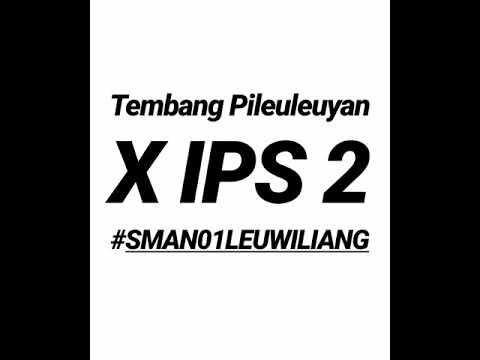 Tembang Pileluyan SMAN 1 Leuwiliang X Ips 2 kelompok 3
