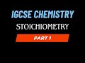 IGCSE Stoichiometry Crash Course 🔥🔥 | PART 1| Exam Style Questions Solved| IGCSE Chemistry