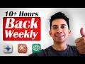 The AI Tools That Help Me Reclaim 10+ Hours Every Week...Wow!