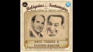 RAÚL TORRES & GENÉSIO ARRUDA - O Piá do Inhambú (Raúl Torres)