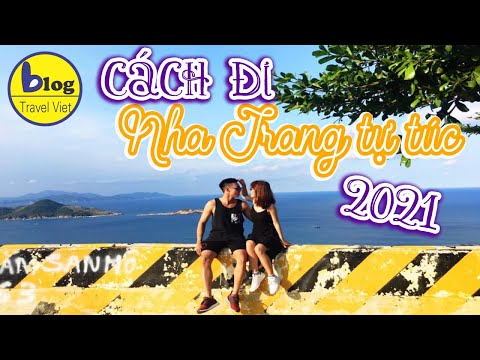 #1 Kinh nghiệm du lịch Nha Trang tự túc 2021 – chưa xem đừng đi tốn tiền Mới Nhất