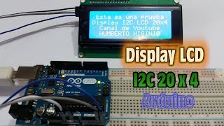 Display LCD I2C 20 x 4 - Conexiones y Programacion con Arduino