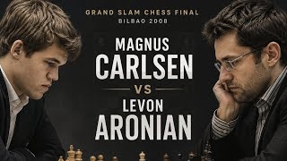 Magnus Carlsen vs Levon Aronian | Bilbao 2008