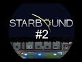 LWP Starbound Episode 2