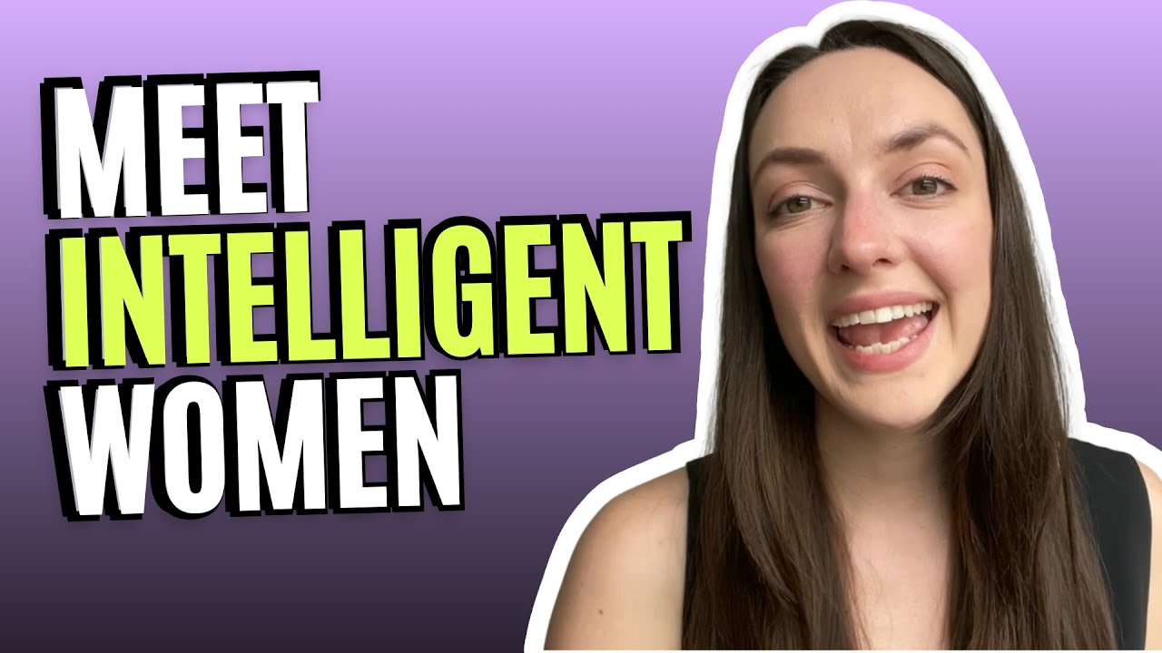 Where To Meet Intelligent Women