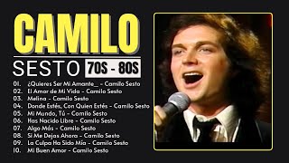 CAMILO SESTO GRANDES EXITOS INMORTALES ~ MUSICA ROMANTICA ~ CAMILO SESTO 2024 ~ 1980s Music by Melodías del Ayer: Música Mexicana 2,692 views 2 weeks ago 1 hour, 2 minutes