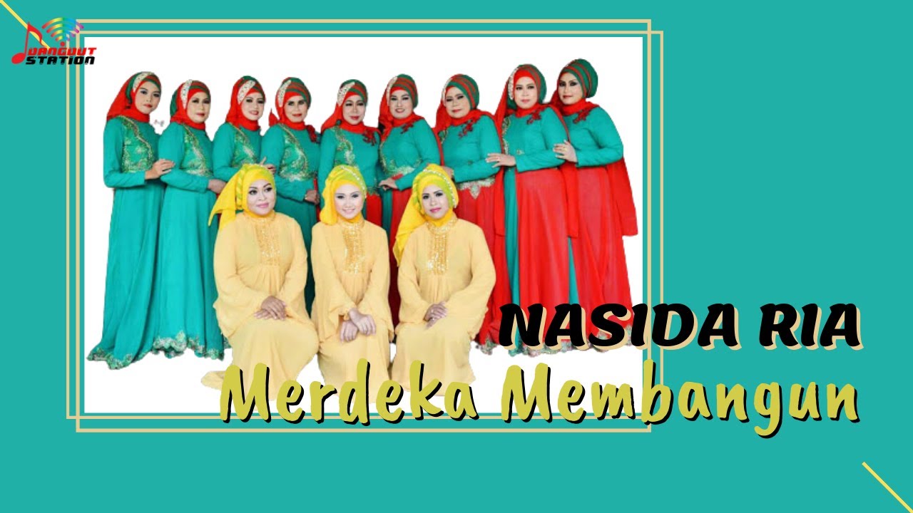 Nasida Ria - Merdeka Membangun (Official Music Video)