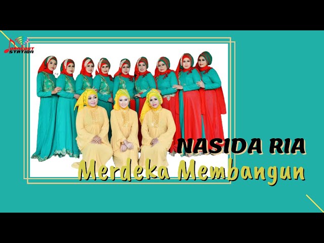 Nasida Ria - Merdeka Membangun (Official Music Video) class=