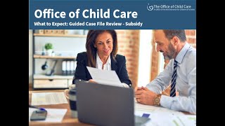 What to Expect: Guided Case File Review - Subsidy