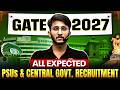 GATE 2027 All Expected PSU & Central Govt Recruitment 🔥 | Full Details, Salary & Selection Process