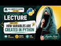 Creating Variables in Python Step by Step | Easy Lecture 1st year 