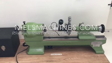 Schaublin 70 Isoma Centring and Measurement Microscope