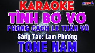 Tình Bơ Vơ (ST Lam Phương) Karaoke Tone Nam Nhạc Sống Phong Cách Tuấn Vũ || Karaoke Đại Nghiệp