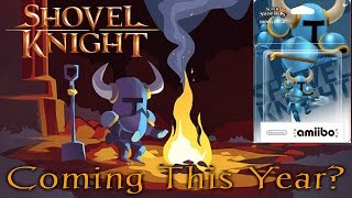 Shovel Knight Amiibo  CONFIRMED REAL [Read Description for Info!]