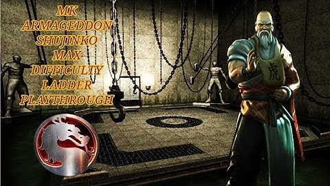 Mortal Kombat Armageddon: Shujinko Max Difficulty Ladder Playthrough