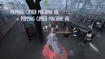 [Identity V] Priming Cipher and Popping Cipher guide