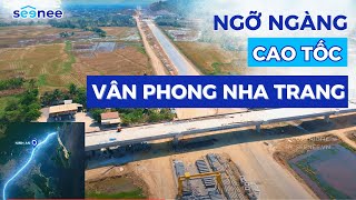 VÂN PHONG - NHA TRANG | CAO TỐC CÓ TIẾN ĐỘ THẦN TỐC