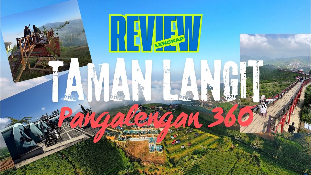 REVIEW LENGKAP Camping di TAMAN LANGIT PANGALENGAN 360 !!! The Best VIEW di Pangalengan