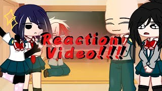 Reaction video😶(Bkdk, ft. some of class 1A, requested, rushed)