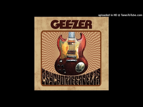 Geezer - Psychoriffadelia